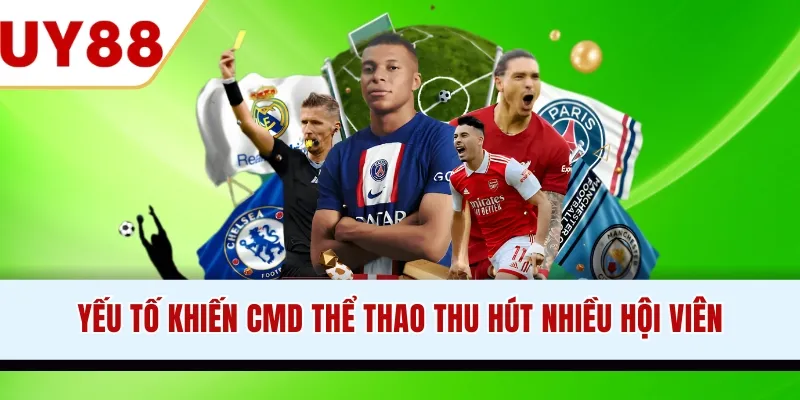 Yếu tố khiến CMD thể thao thu hút nhiều hội viên